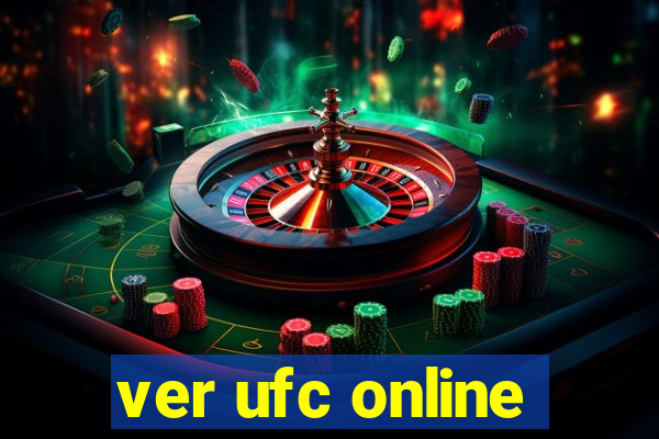 ver ufc online